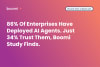 Boomi-commissioned independent study finds integration, not smarter models, separates enterprises that trust their AI agents from those stuck in "agentic chaos"