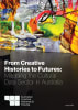 From Creative Histories to Futures. Mapping the Cultural Data Sector in Australia.