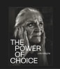 The Power of Choice - book and exhibition by Julian Kingma