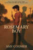 Cover of 'Rosemary Boy' by Amy Coomer. 