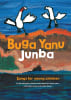New songbook and album Buga Yanu Junba Songs for young children is keeping Kimberley Languages strong through music. 