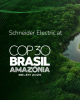 Schneider Electric at COP30 Brazil