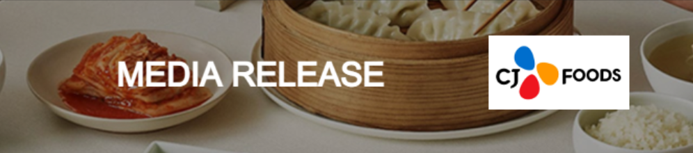 Media Release - CJ Foods