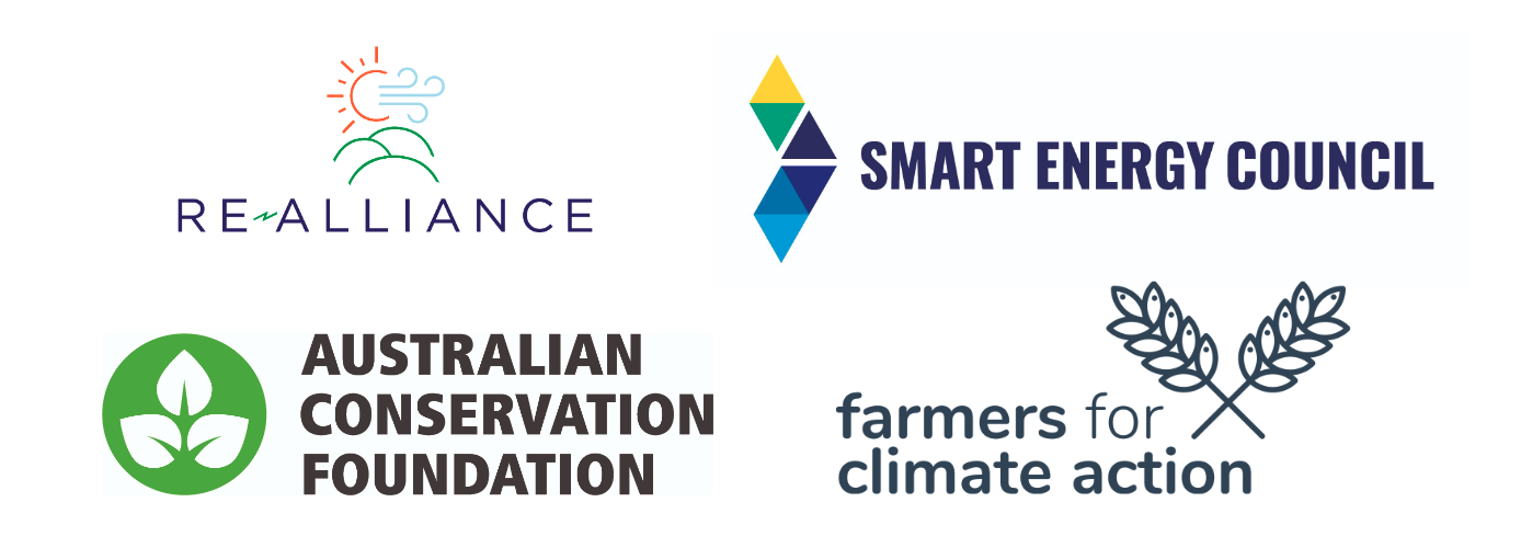 RE-Alliance, Smart Energy Council, Australian Conservation Foundation, Farmers for Climate Action 